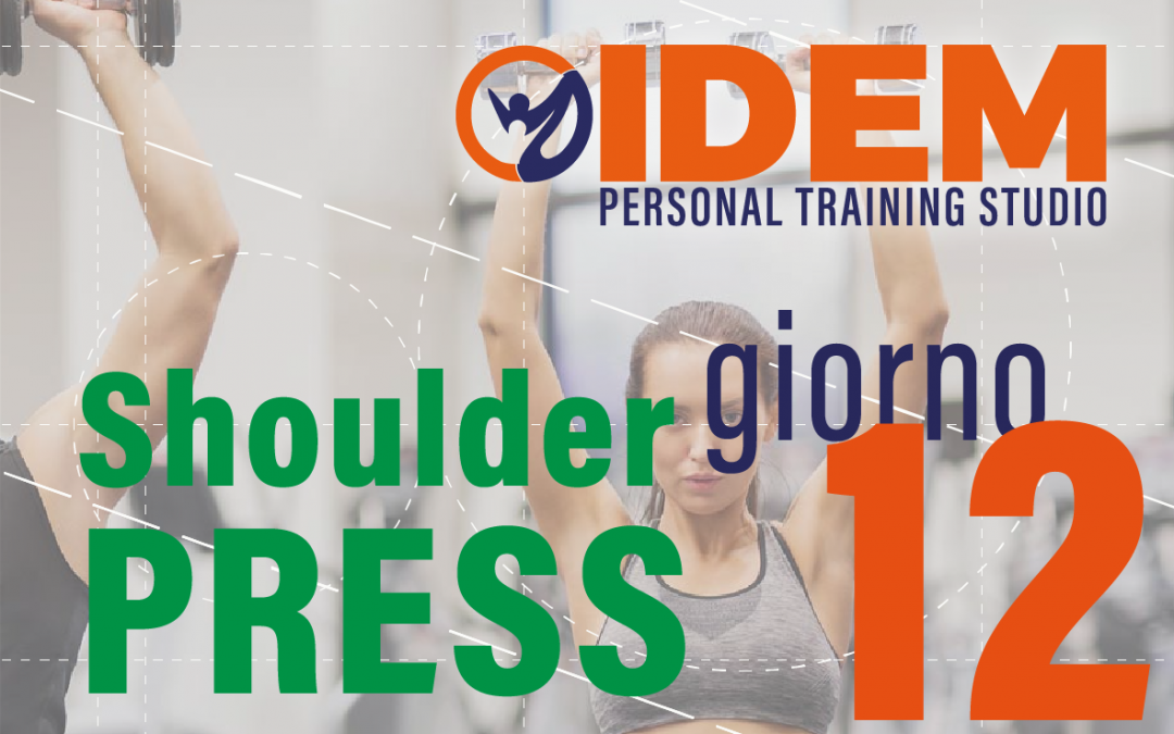 Sabato 12 – SHOULDER PRESS