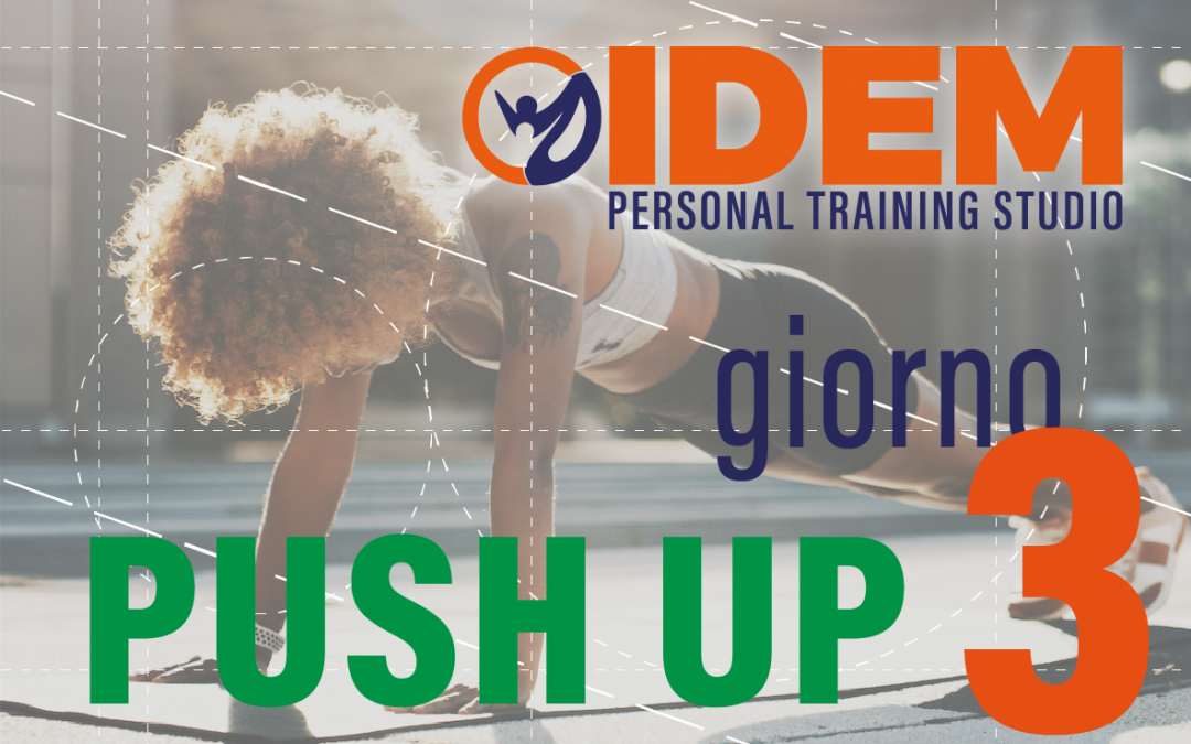 Giovedì 3 – PUSH UP